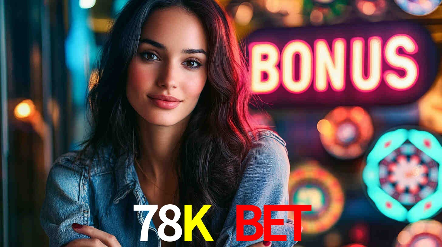 Descubra a Categoria de Bônus no 78K BET: Uma Oportunidade Imperdível