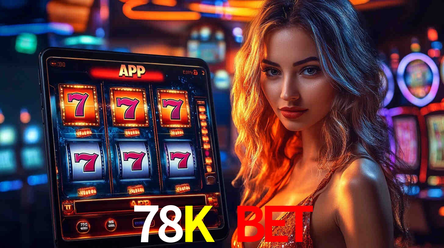 A Revolução dos Jogos Móveis: 78K BET na Palma da Sua Mão